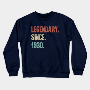 Retro Vintage 90th Birthday Legendary Since 1930 Crewneck Sweatshirt